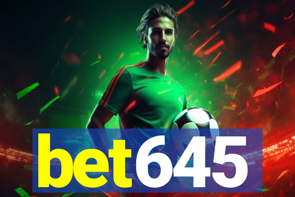 bet645