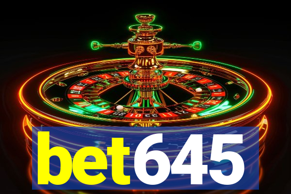 bet645