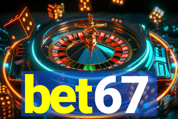 bet67