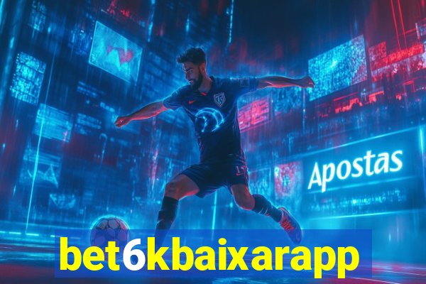 bet6kbaixarapp