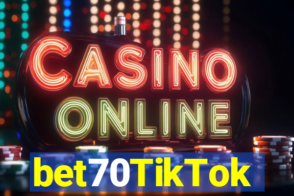 bet70TikTok