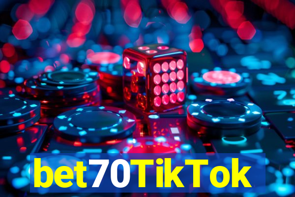 bet70TikTok