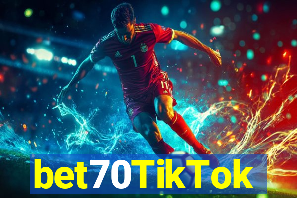 bet70TikTok