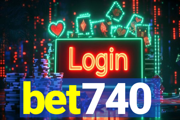 bet740