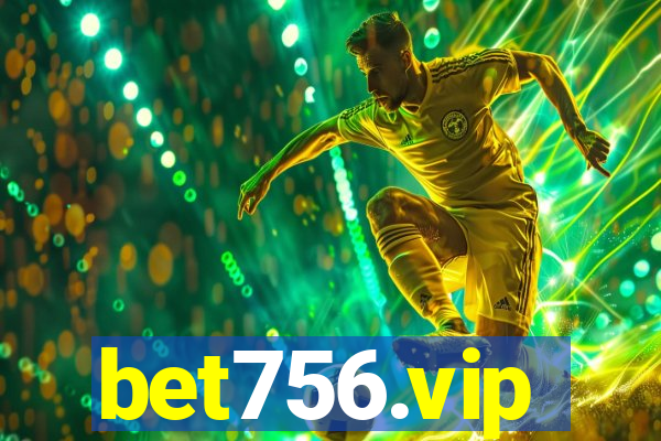 bet756.vip