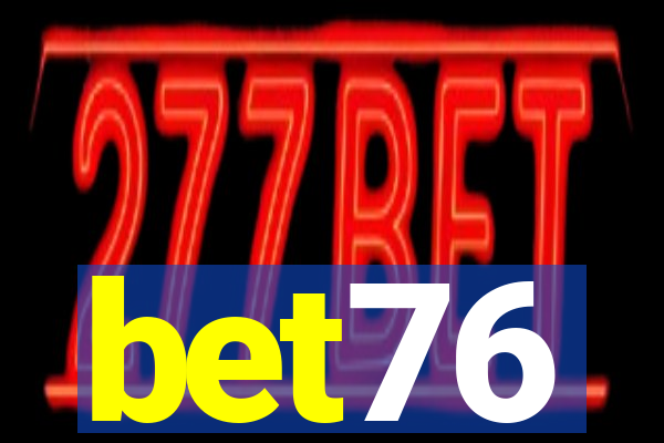 bet76