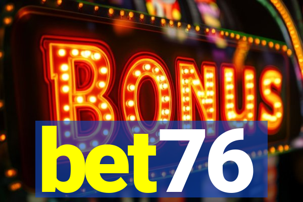 bet76