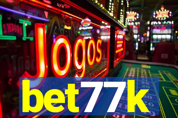 bet77k