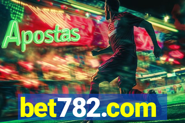 bet782.com