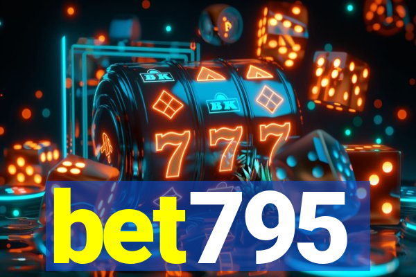 bet795