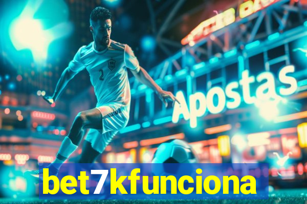 bet7kfunciona