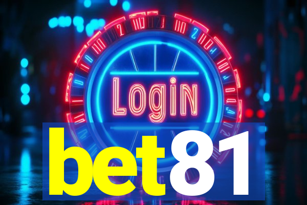 bet81