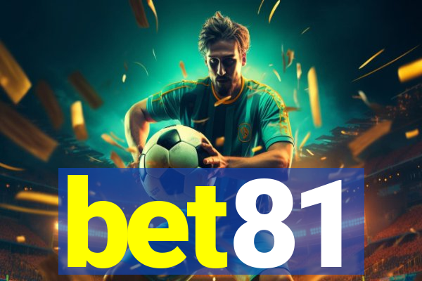 bet81