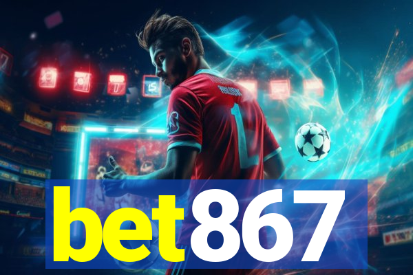 bet867