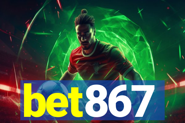 bet867