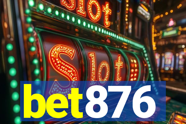 bet876