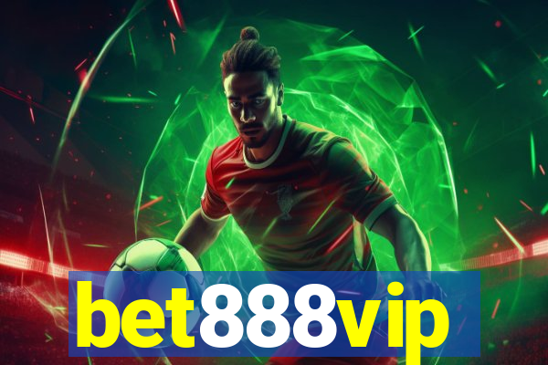 bet888vip