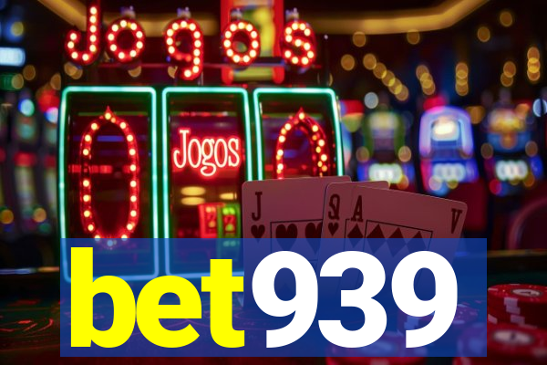 bet939