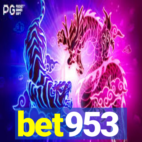 bet953