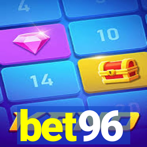 bet96