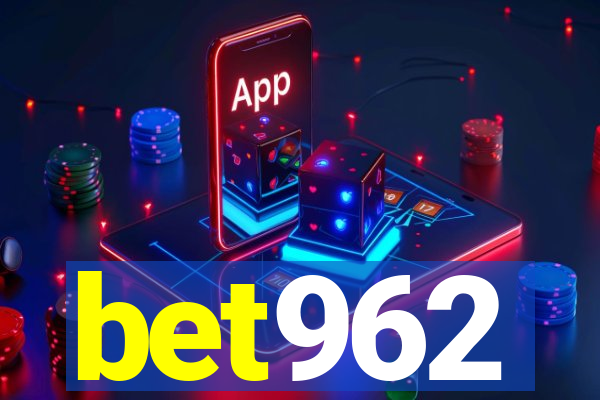 bet962