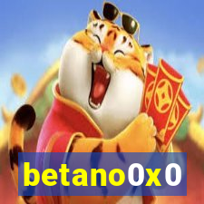 betano0x0