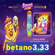 betano3.33