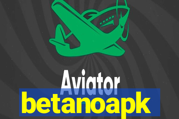 betanoapk