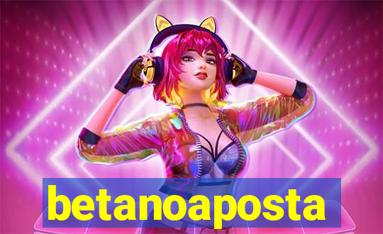 betanoaposta