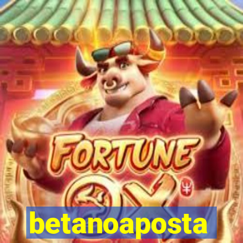 betanoaposta