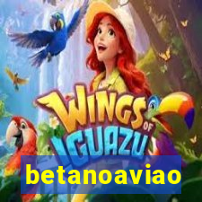 betanoaviao