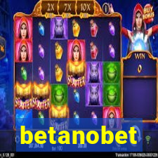 betanobet