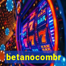 betanocombr