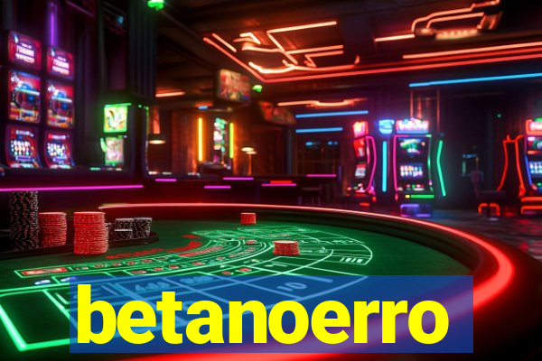 betanoerro