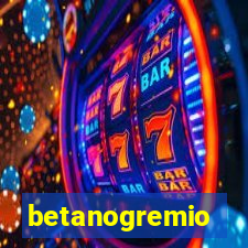 betanogremio