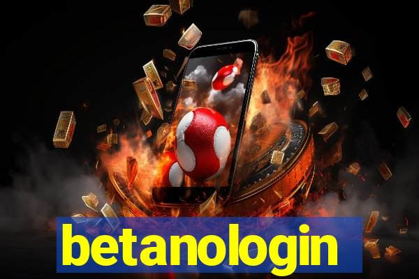 betanologin