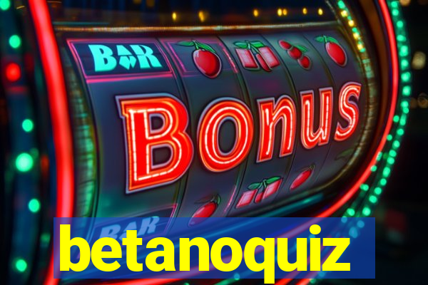 betanoquiz