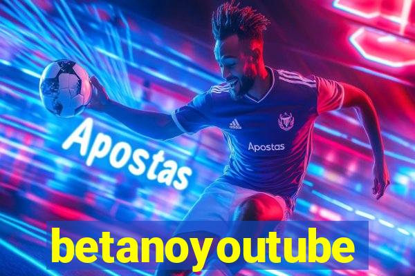 betanoyoutube