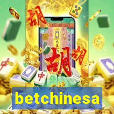 betchinesa