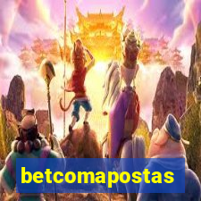 betcomapostas