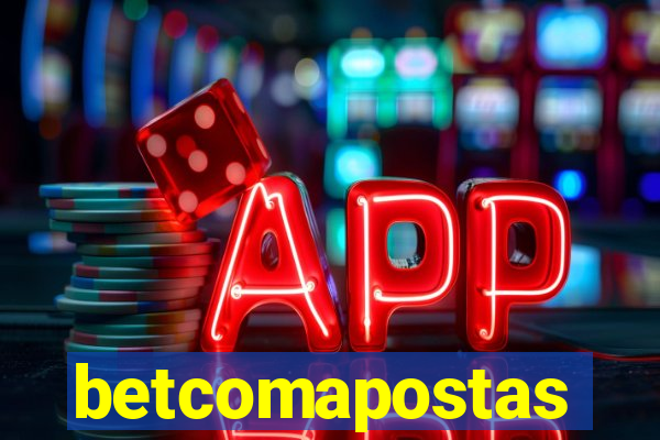 betcomapostas