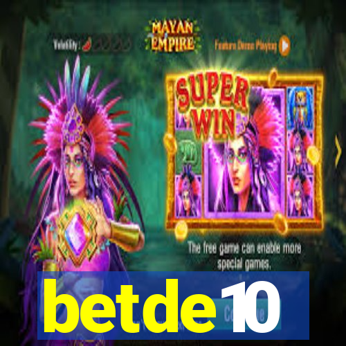 betde10