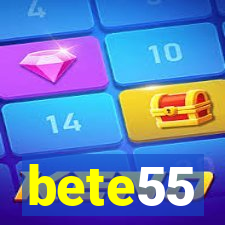 bete55