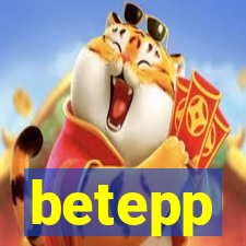 betepp