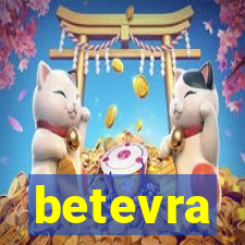 betevra