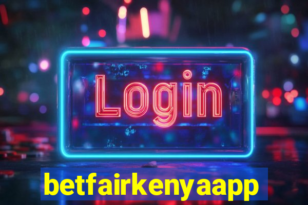 betfairkenyaapp