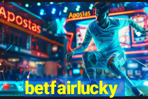 betfairlucky