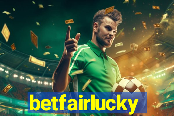 betfairlucky