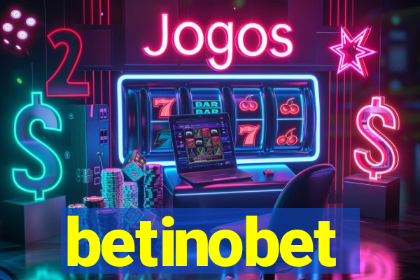 betinobet