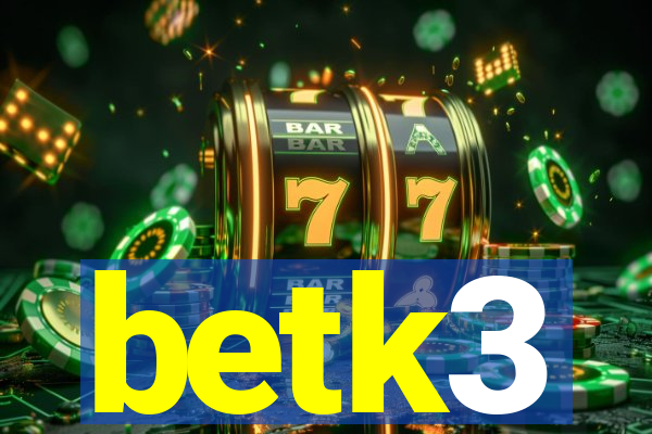 betk3